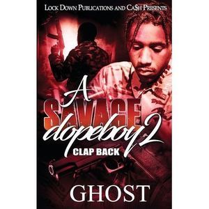 A Savage Dopeboy 2: Clap Back -- Ghost